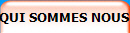 QUI SOMMES NOUS